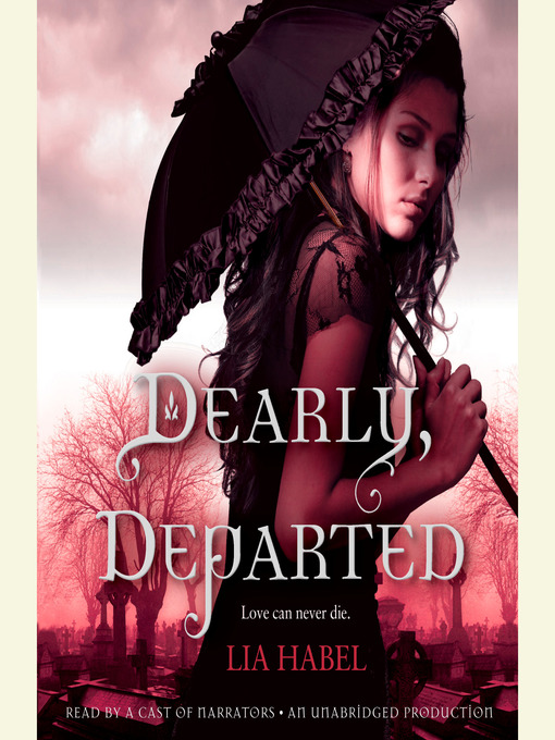 Title details for Dearly, Departed by Lia Habel - Wait list